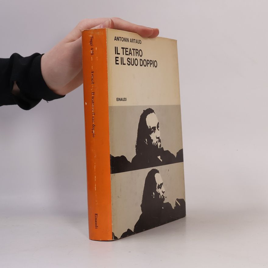 Antonin Artaud Il teatro e il suo doppio
