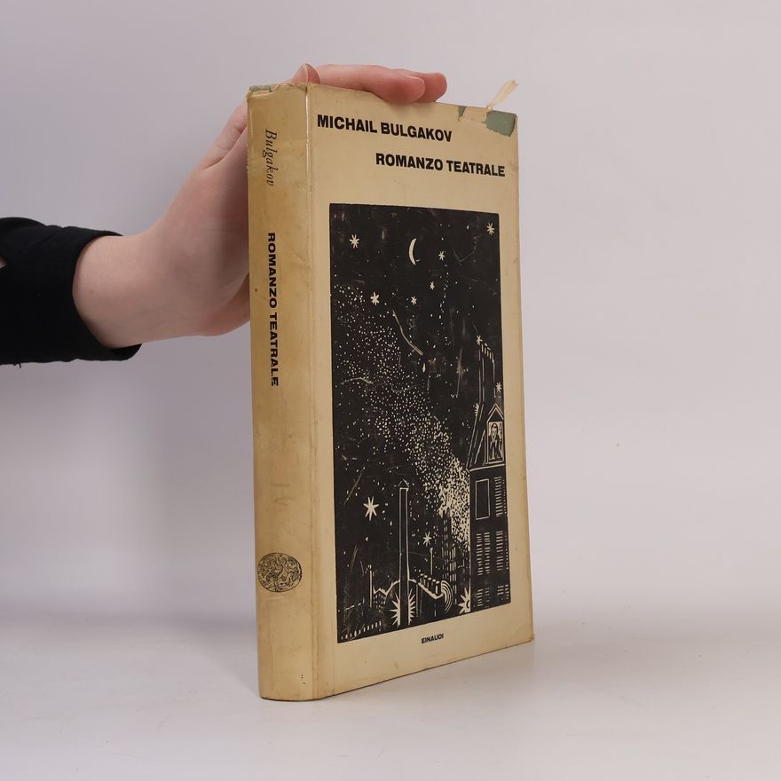 Michail Afanasjevič Bulgakov Romanzo teatrale