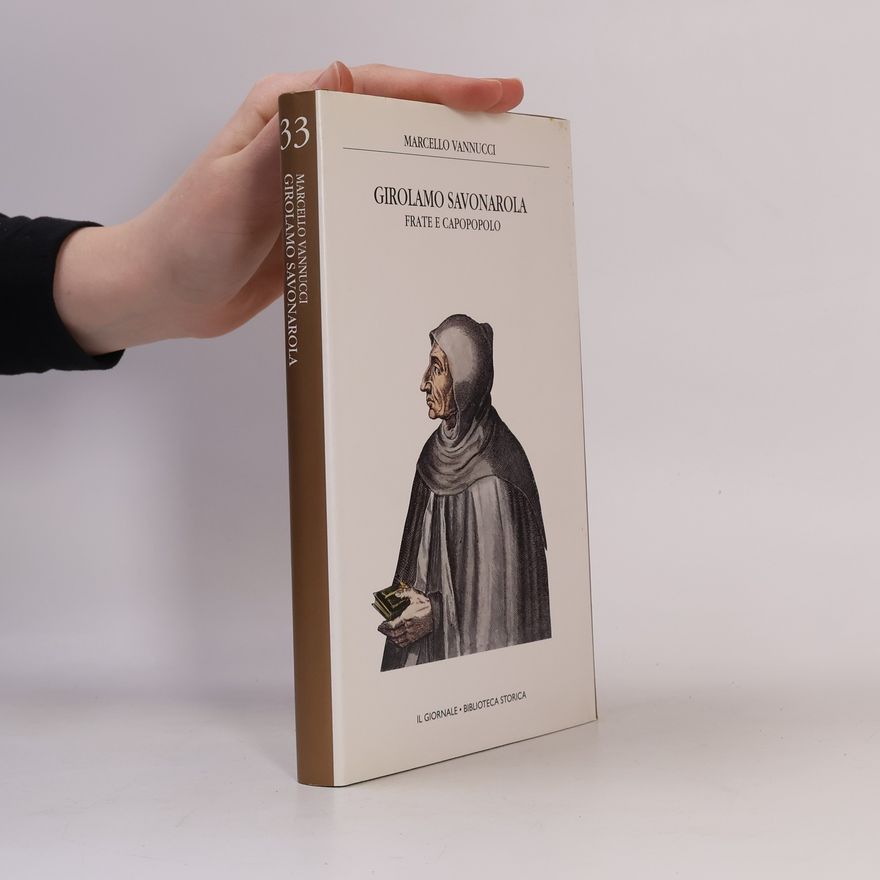 Marcello Vannucci Girolamo Savonarola