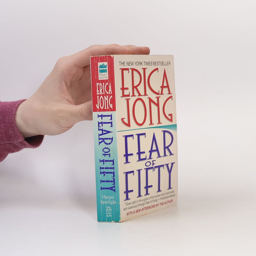 Erica Jong Fear of Fifty