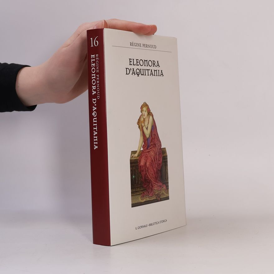 Régine Pernoud Eleonora d'Aquitania