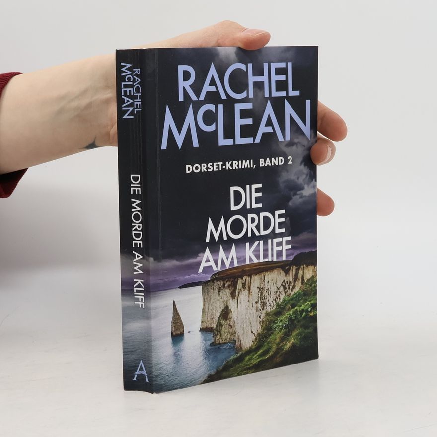 Rachel McLean Dorset-Krimi - 2: Die Morde am Kliff