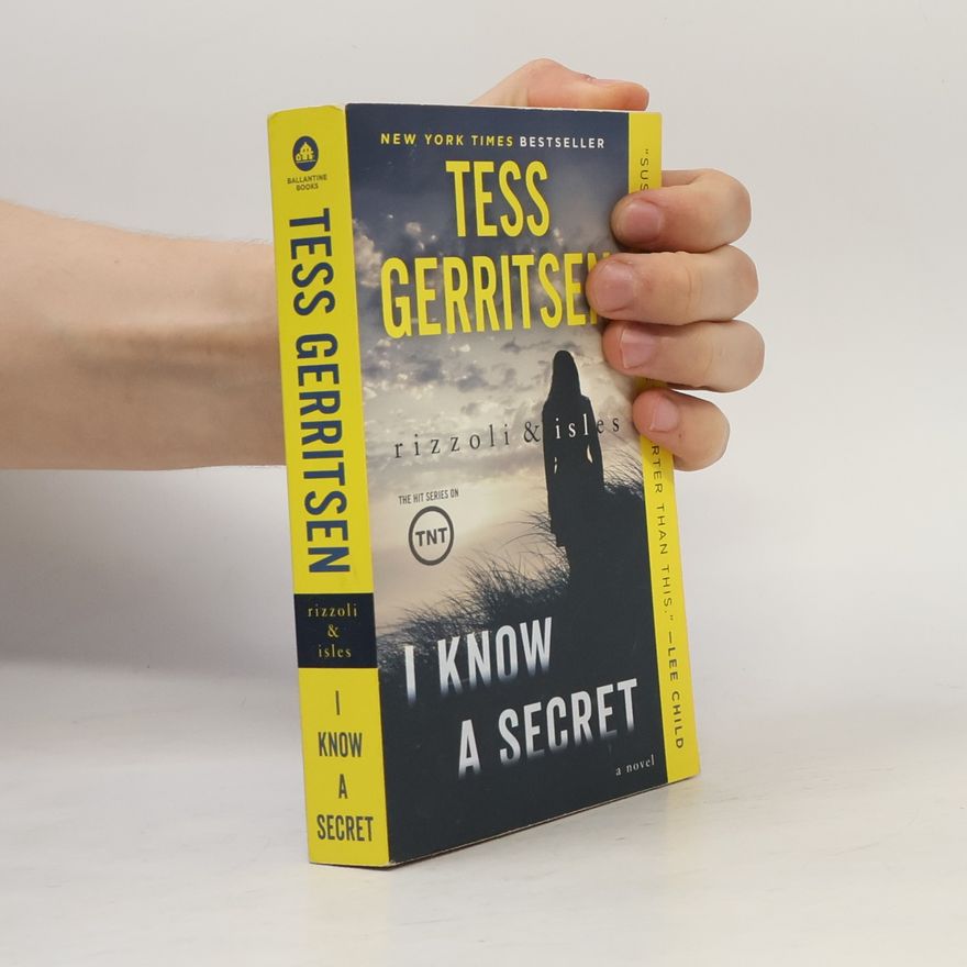 Tess Gerritsen I Know a Secret