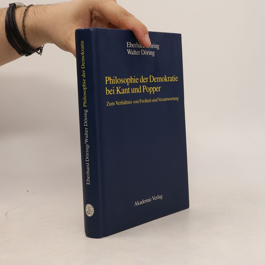 Walter Döring Philosophie der Demokratie bei Kant und Popper