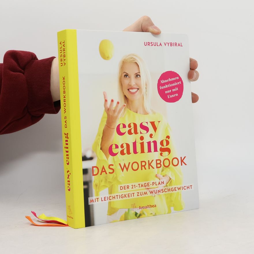 Ursula Vybiral Easy eating - das Workbook