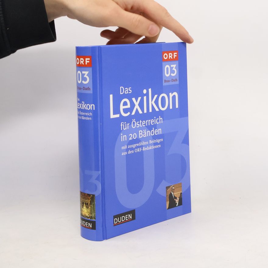 Joachim Weis Das Lexikon für Österreich in 20 Bänden. 03, Bras-Dath
