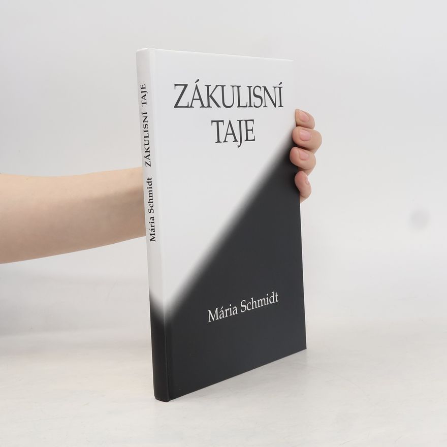 Mária Schmidt Zákulisní taje : nové aspekty historie procesů s Algerem Hissem (USA), László Rajkem (Maďarsko) a inscenovaných procesů ve východní a střední Evropě