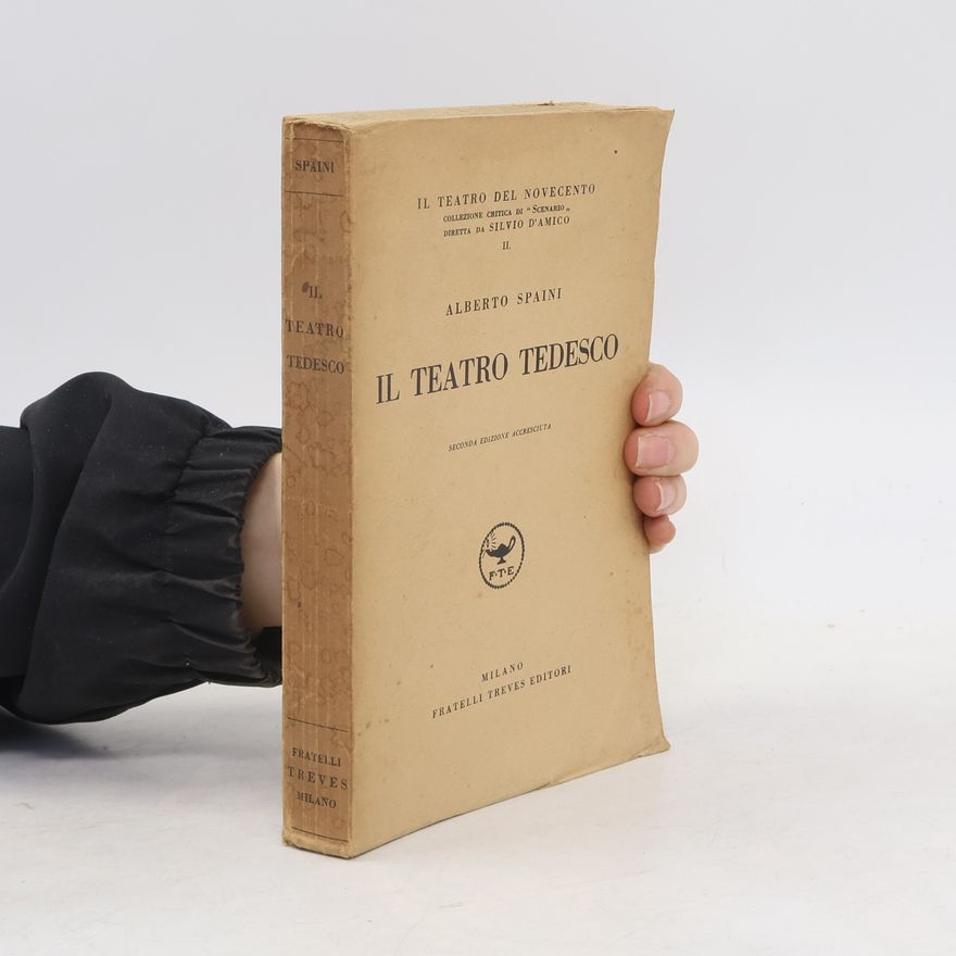Alberto Spaini Il Teatro Tedesco