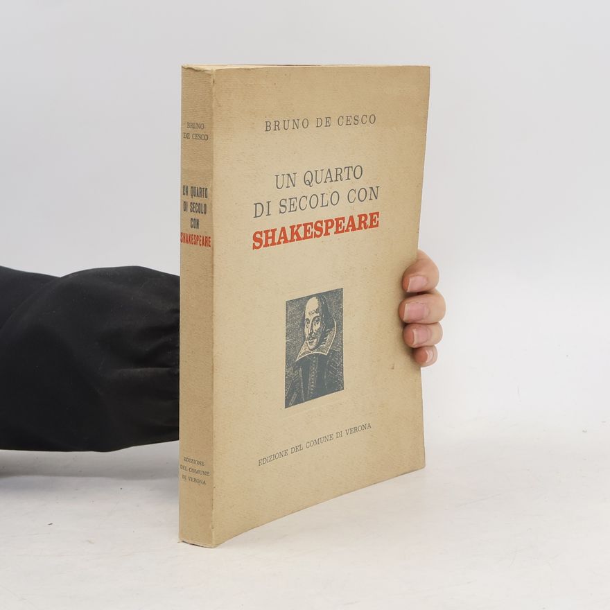 Bruno De Cesco Un quarto di secolo con W. Shakespeare