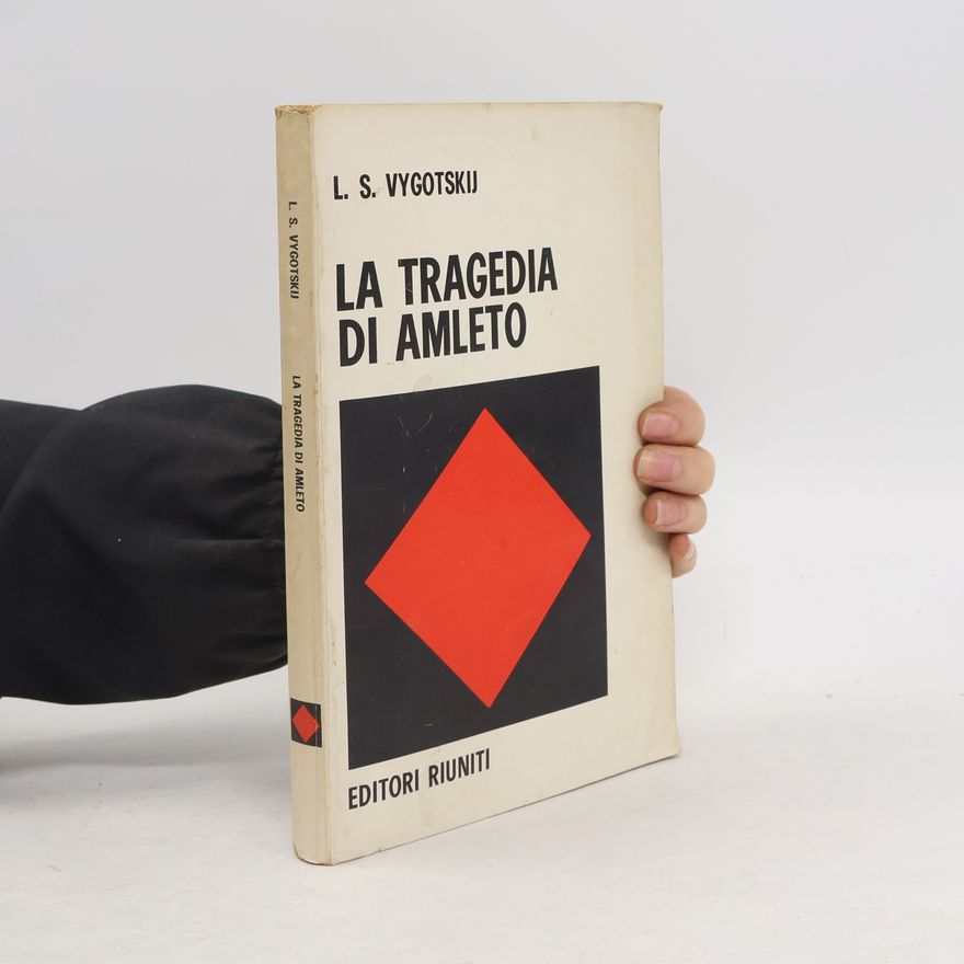 Lev Vygotsky La tragedia di Amleto