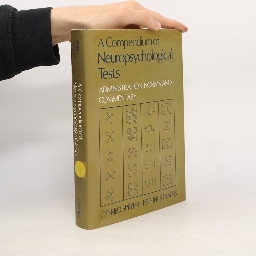 Otfried Spreen A Compendium of Neuropsychological Tests