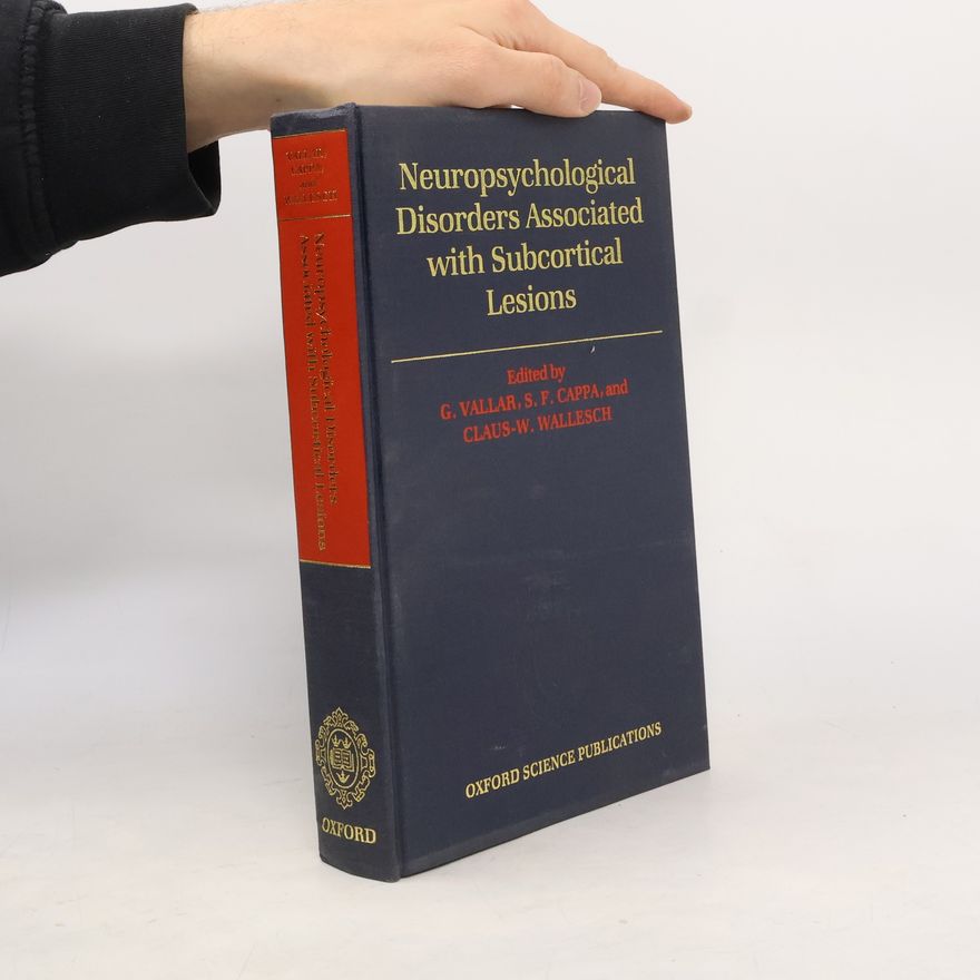 Claus-W. Wallesch Neuropsychological Disorders Associated with Subcortical Lesions