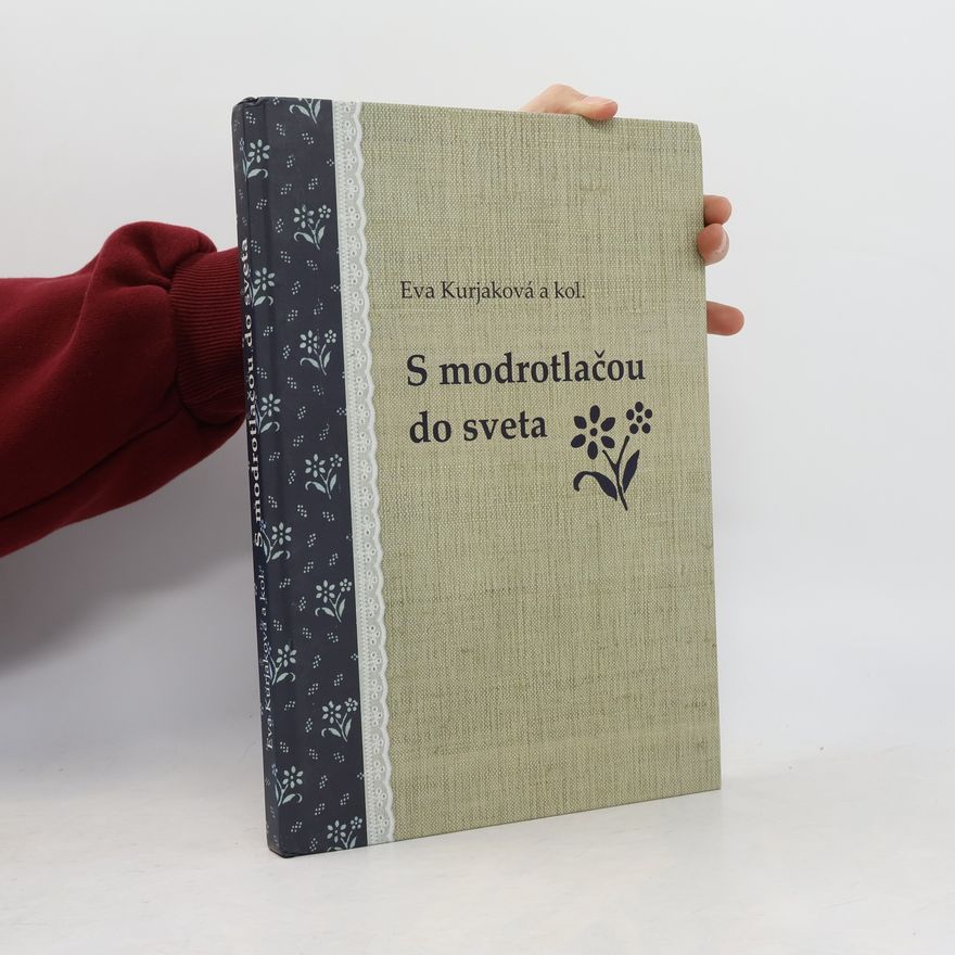 Eva Kurjaková S modrotlačou do sveta