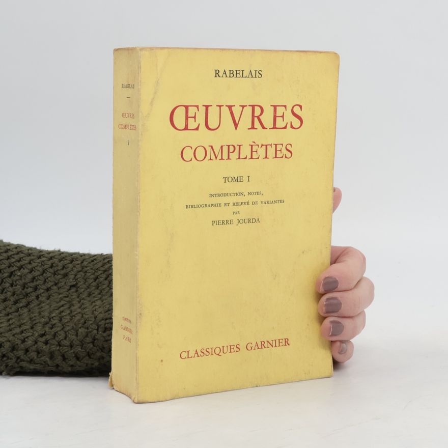 François Rabelais Œuvres complètes I