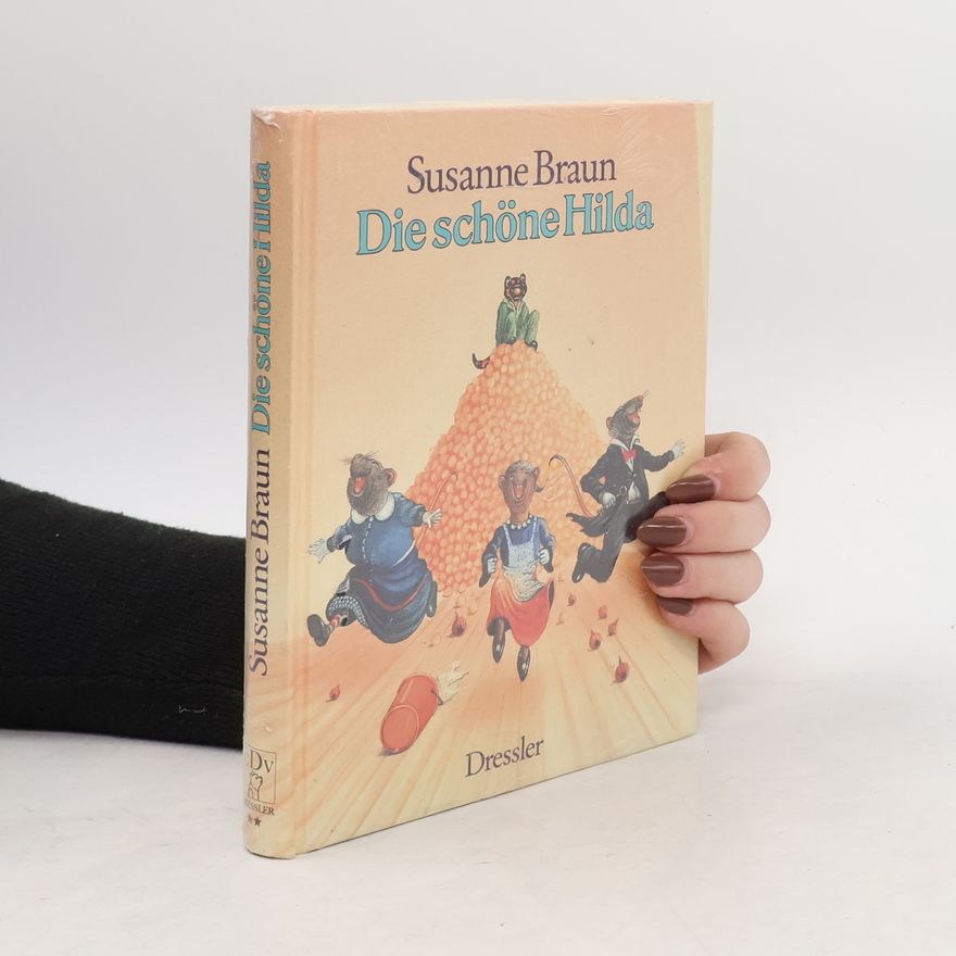 Susanne Braun-Bau Die schöne Hilda