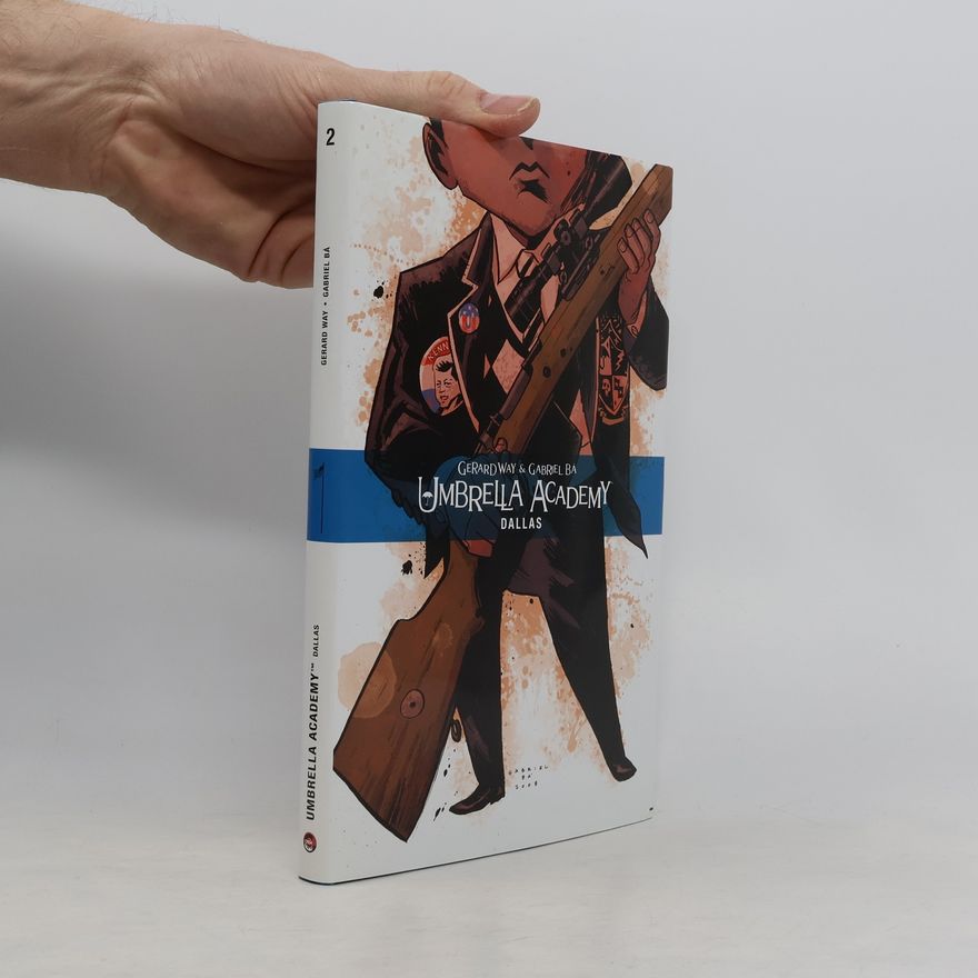 Gerard Way Umbrella Academy: Dallas, kniha 2