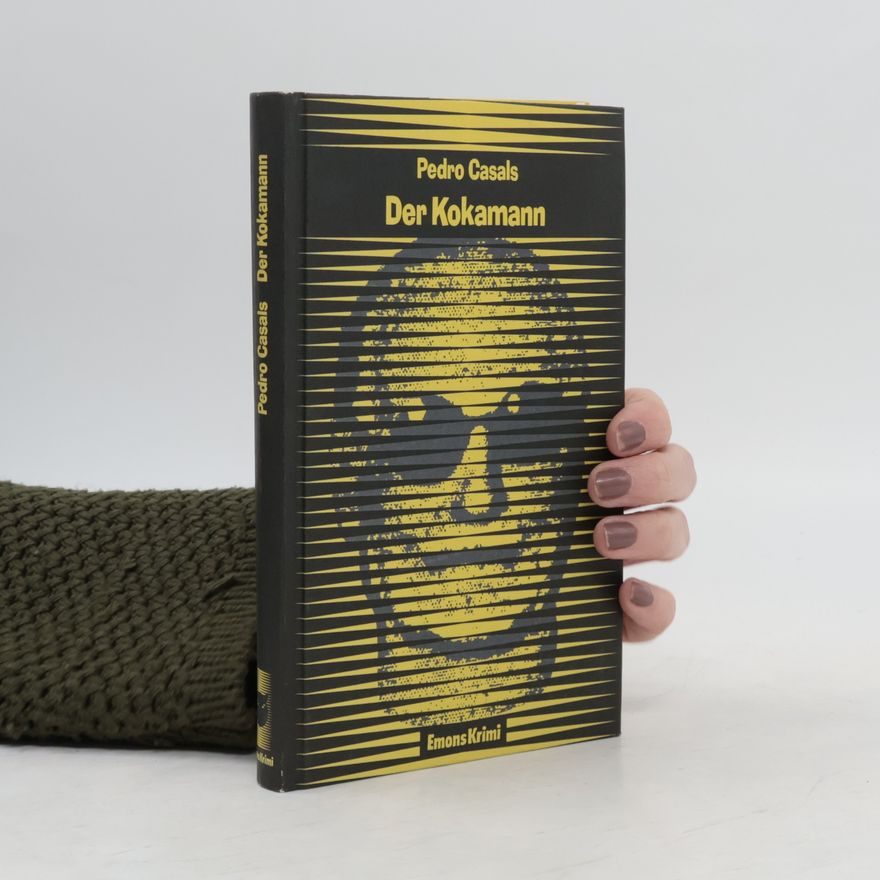 Pedro Casals Der Kokamann