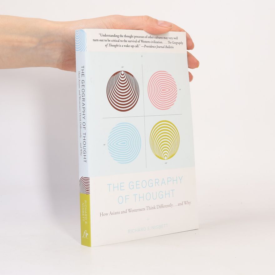 Richard E. Nisbett The Geography of Thought