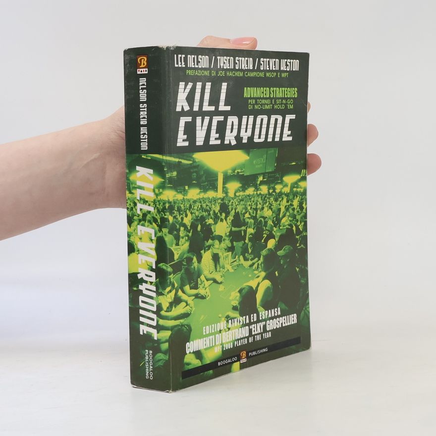 Bertrand 'Elky' Grospellier Kill Everyone - Edizione rivista ed espansa