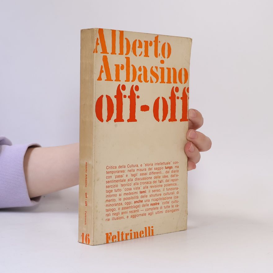 Alberto Arbasino Off - Off