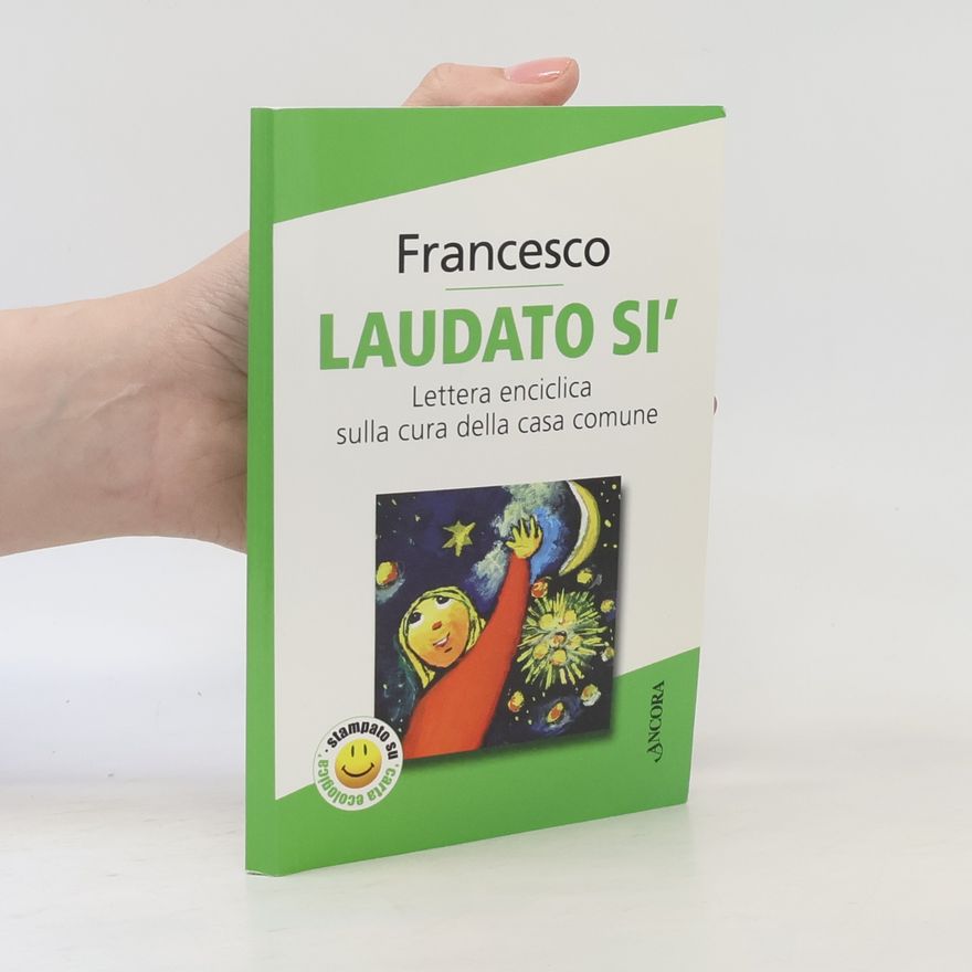 Papst Franziskus Laudato Si'