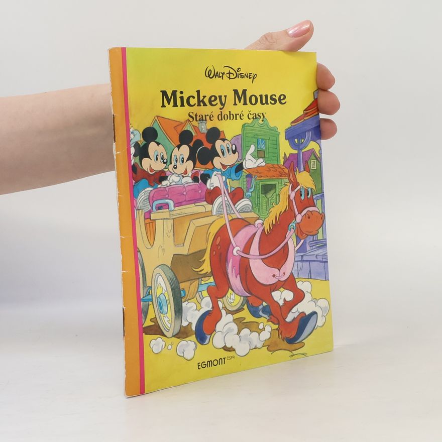 Walt Disney Mickey Mouse - Staré dobré časy