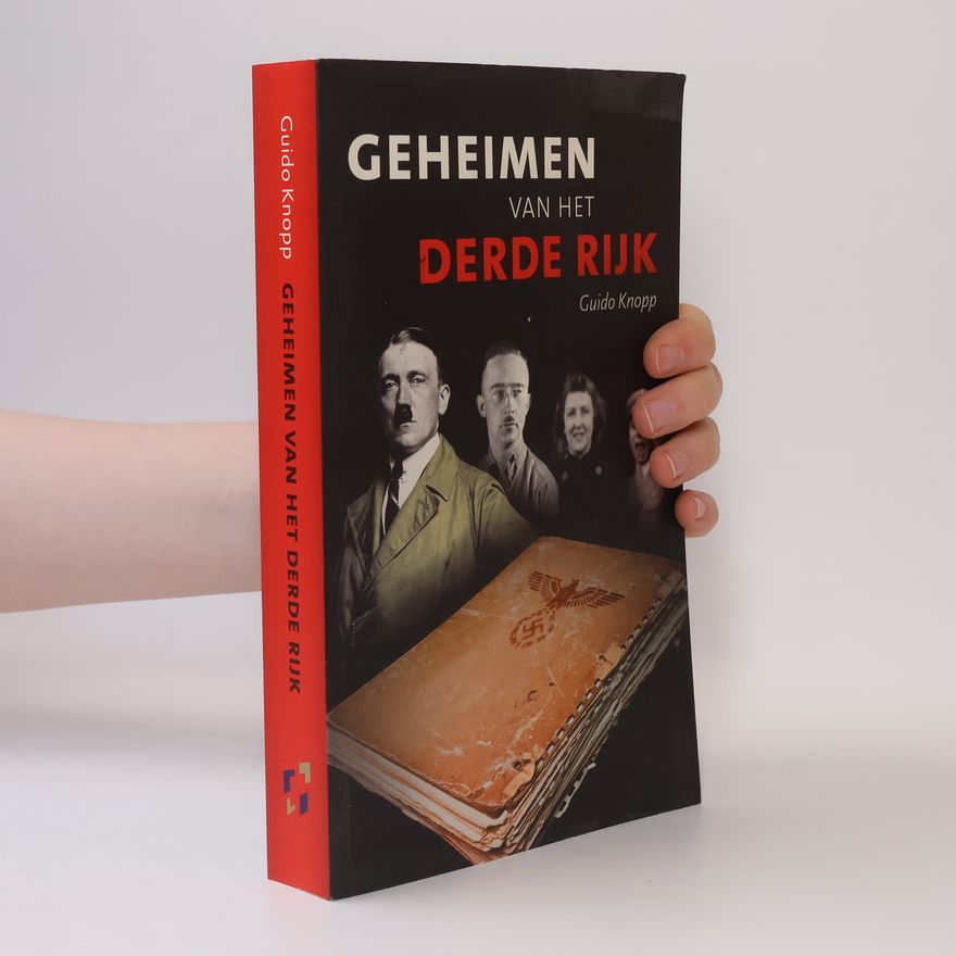 Guido Knopp Geheimen van het Derde Rijk