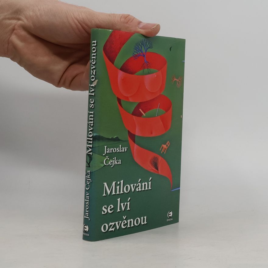 Jaroslav Čejka Milování se lví ozvěnou