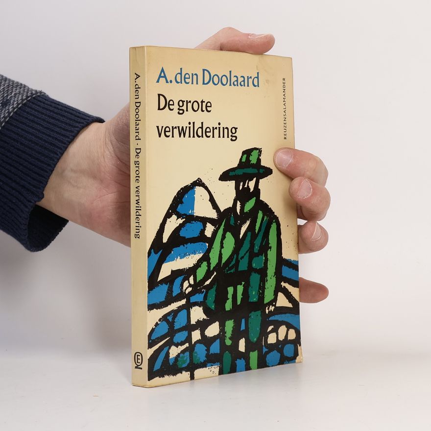 A. den Doolaard De grote verwildering