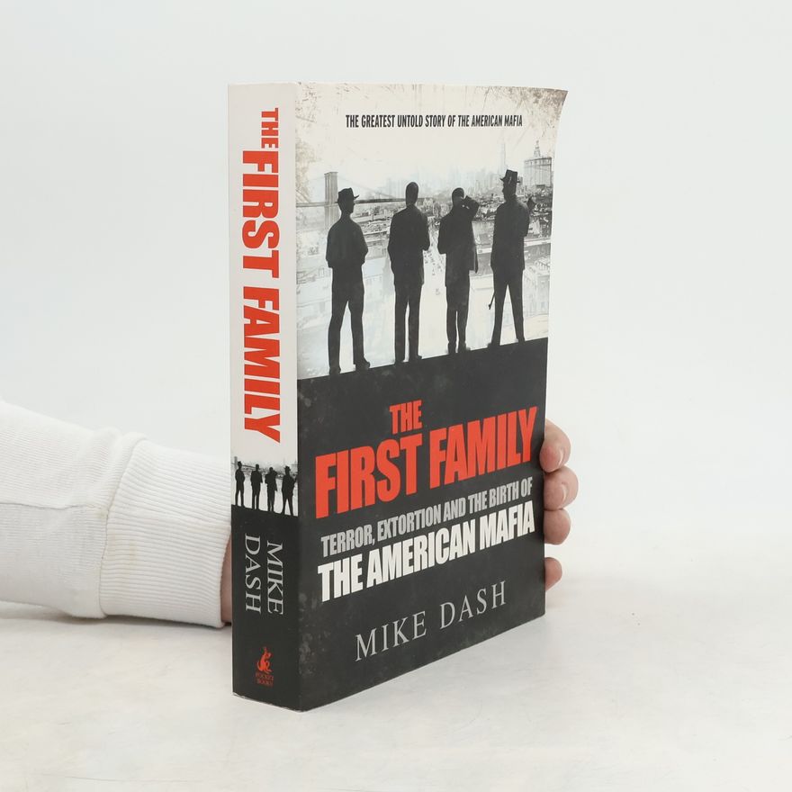 Mike Dash The First Family
