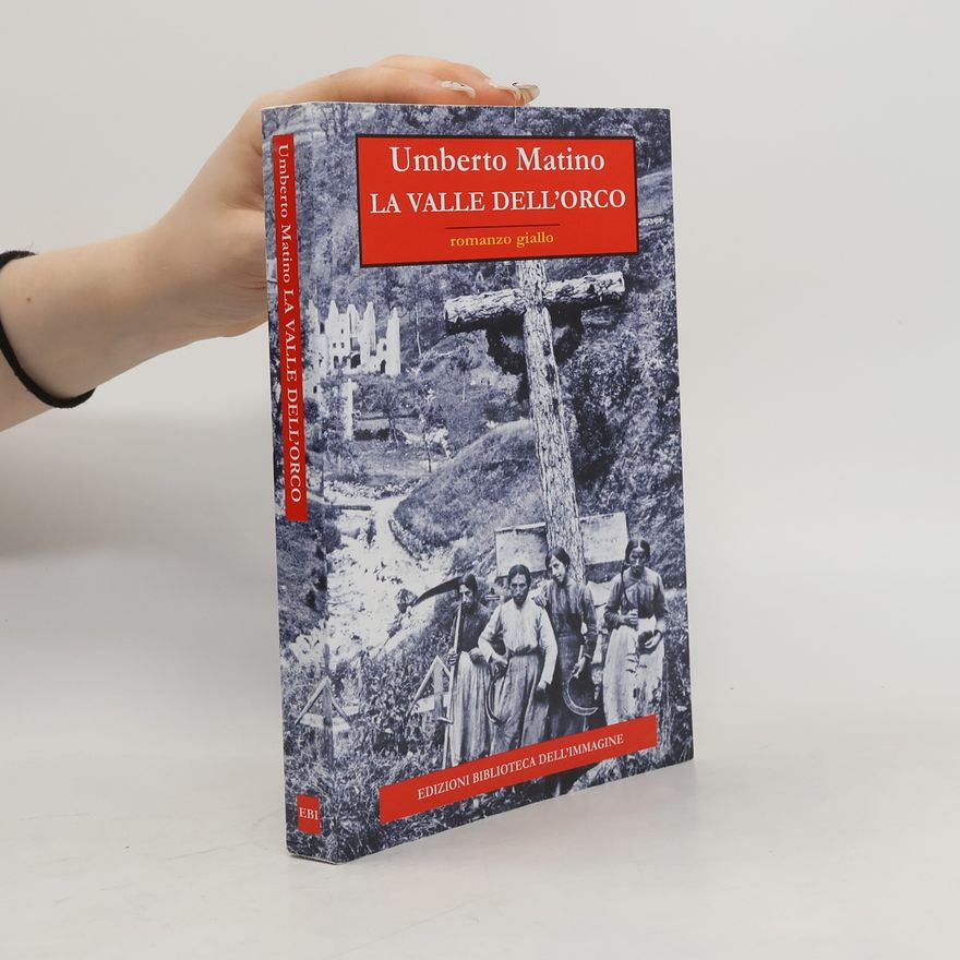 Umberto Matino La valle dell'Orco