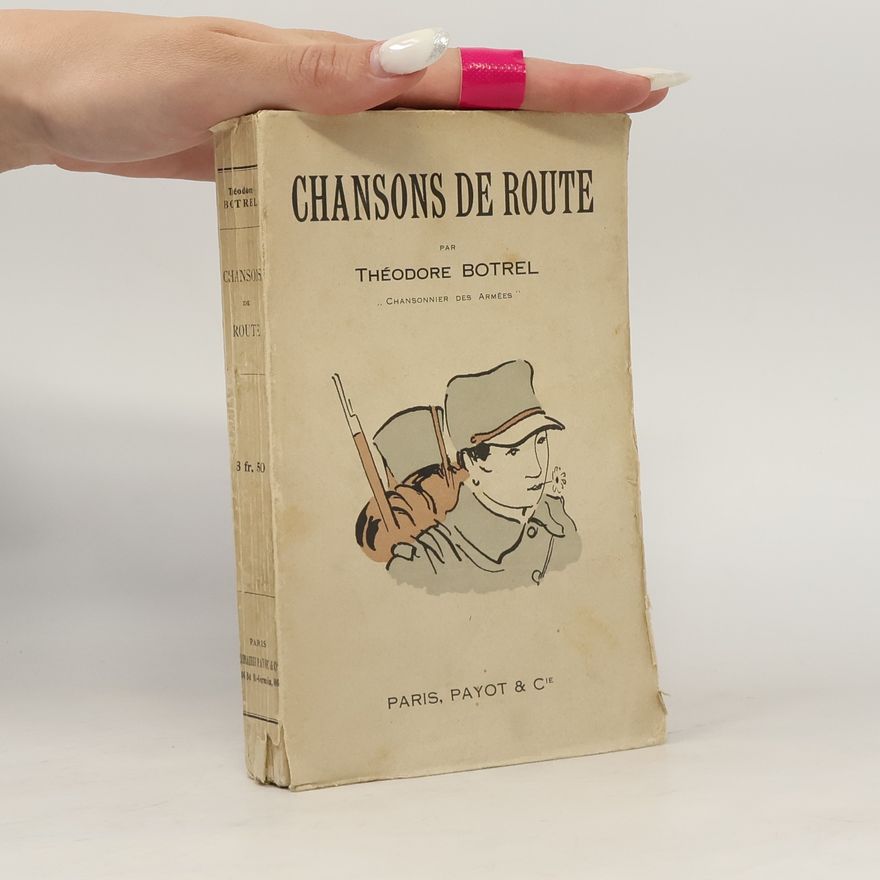 Théodore Botrel Chansons de route