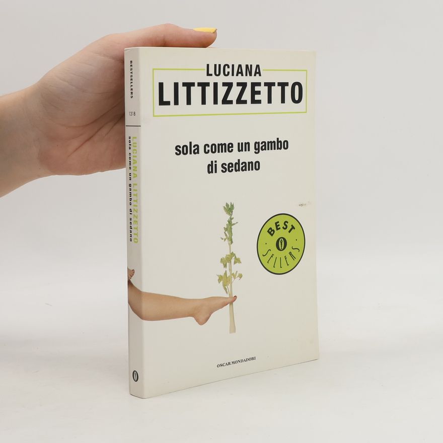 Luciana Littizzetto Sola come un gambo di sedano
