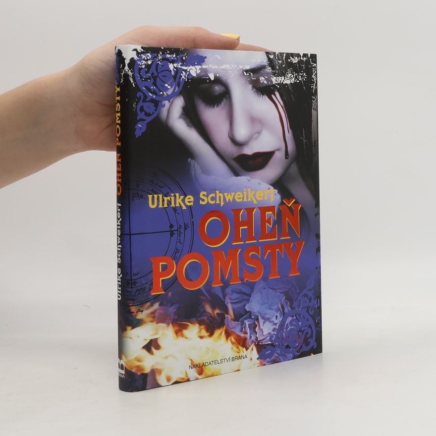 Ulrike Schweikert Oheň pomsty