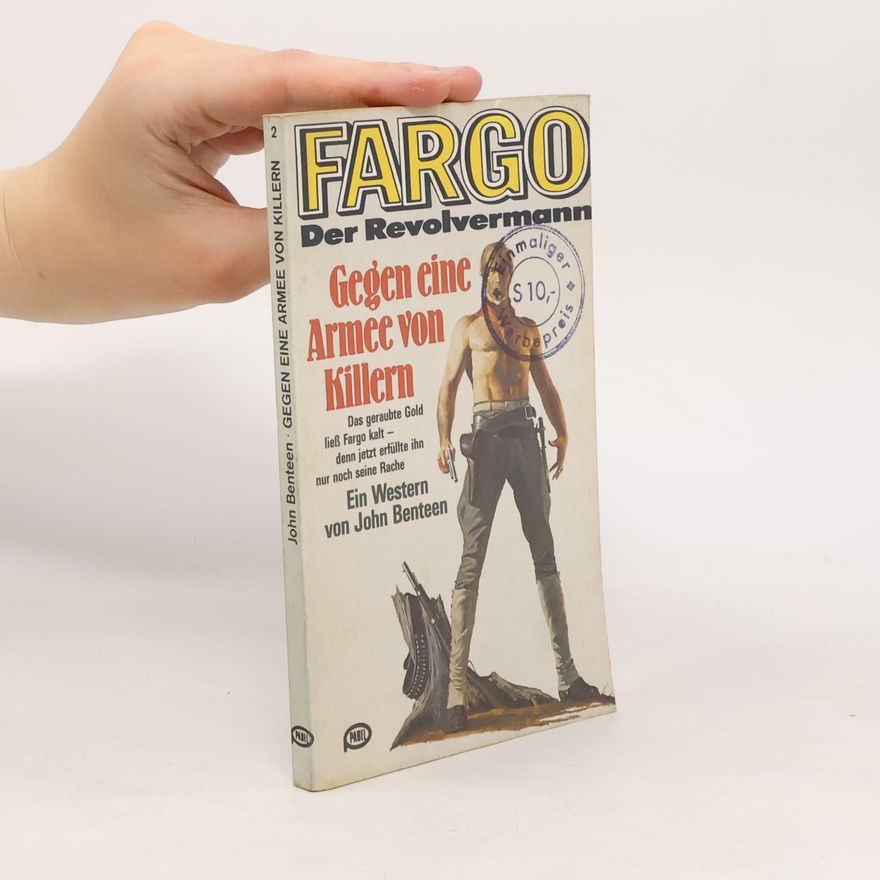 John Benteen Fargo 2: Der Revolvermann