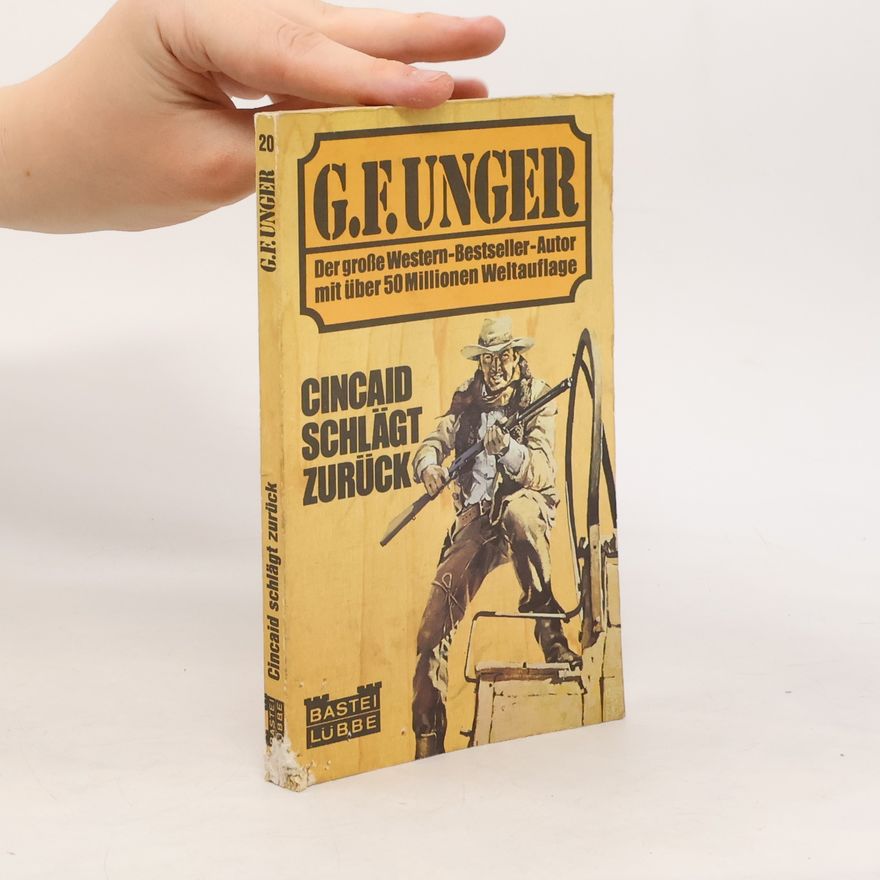 Gert Fritz Unger Cincaid Schlägt Zurück