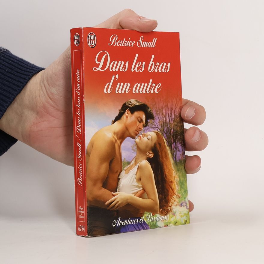 Bertrice Small Dans les bras d'un autre