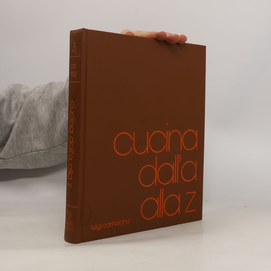 Luigi Carnacina Cucina dall´A alla Z 3