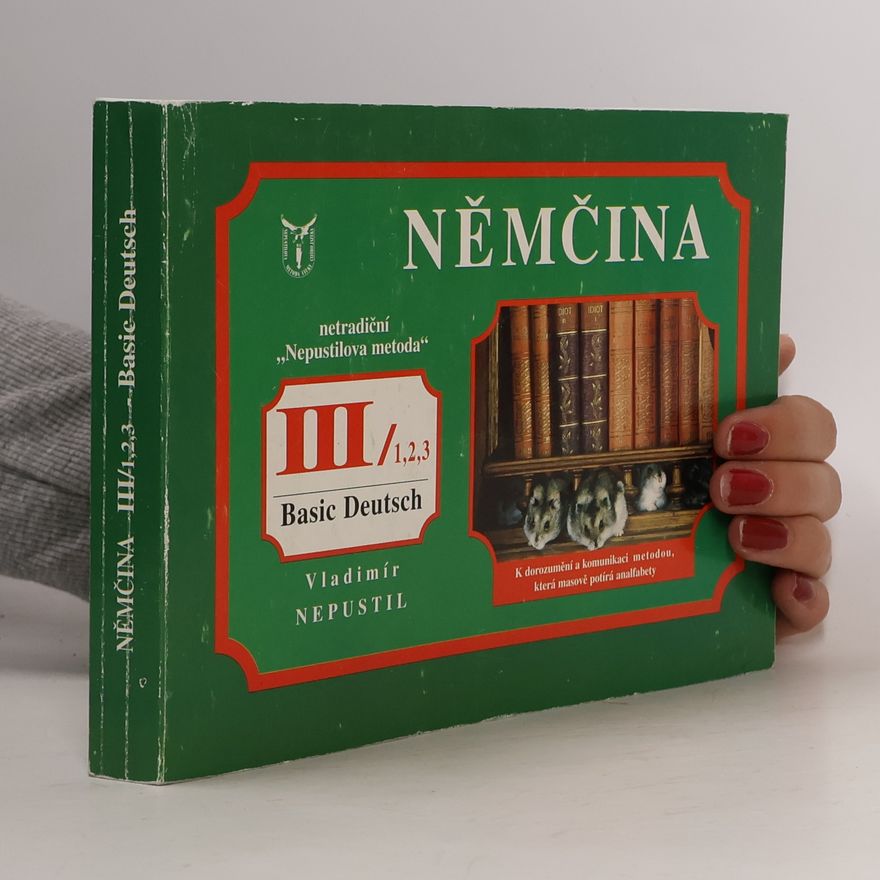 Vladimír Nepustil Němčina III/1,2,3 Basic Deutsch