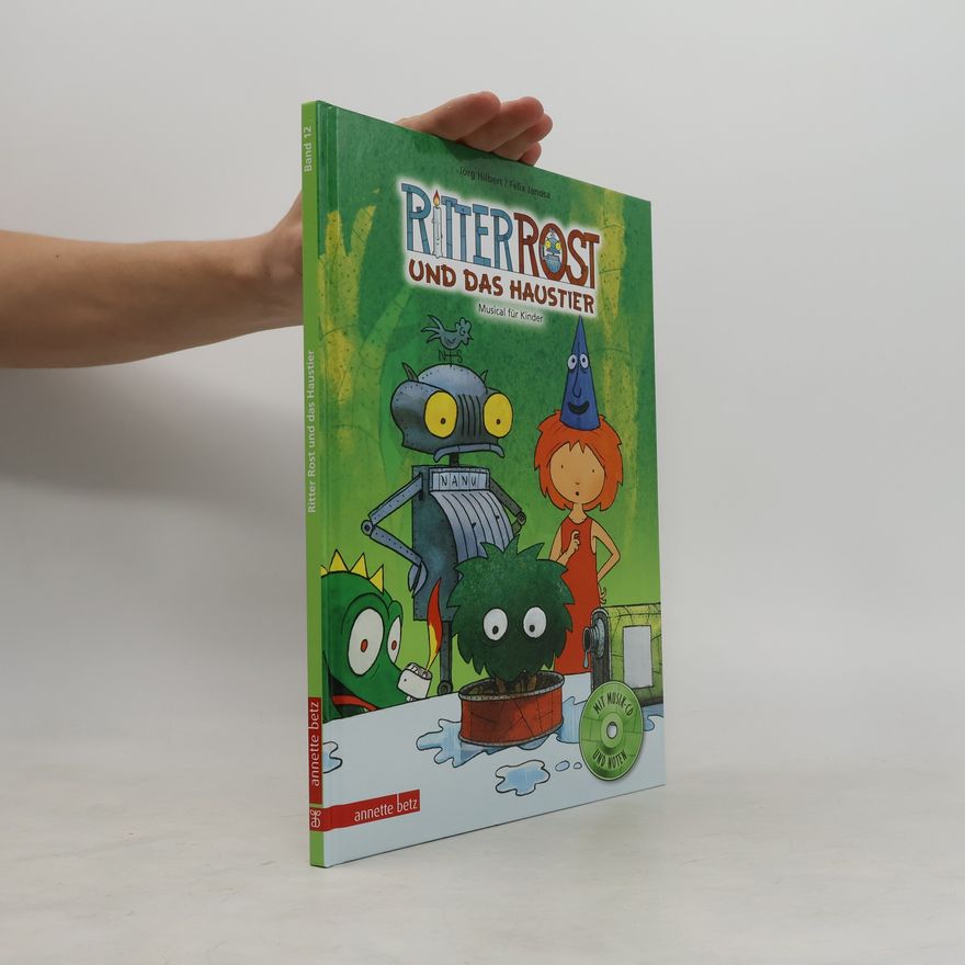 Felix Janosa Ritter Rost und das Haustier