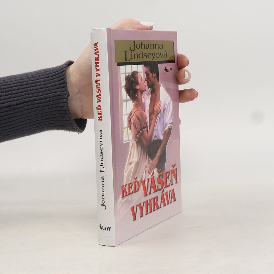 Johanna Lindsey Keď vášeň vyhráva