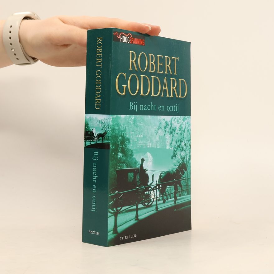 Robert Goddard Hoogspanning: Bij nacht en ontij