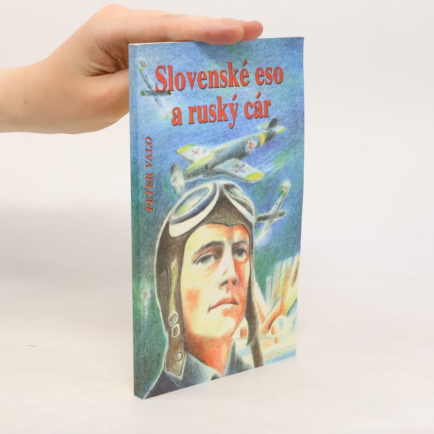 Peter Valo Slovenské eso a ruský cár