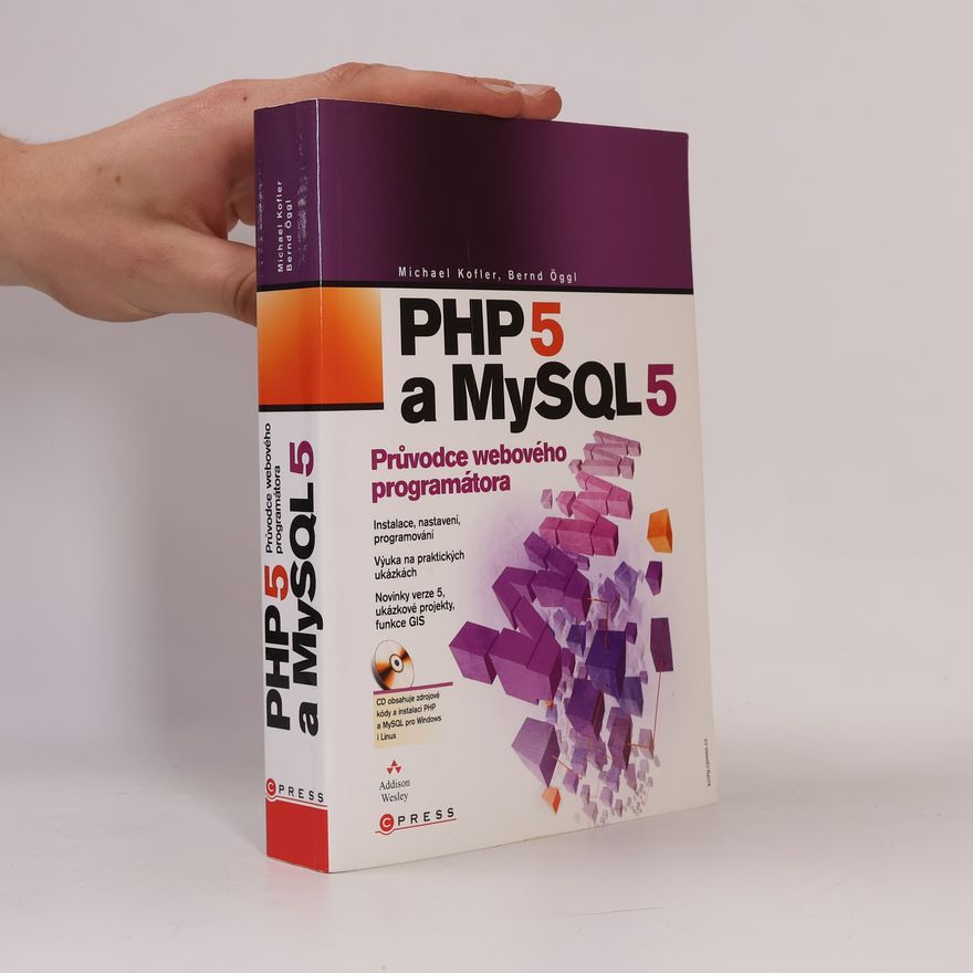 David Čepička PHP 5 a MySQL 5 : průvodce webového programátora
