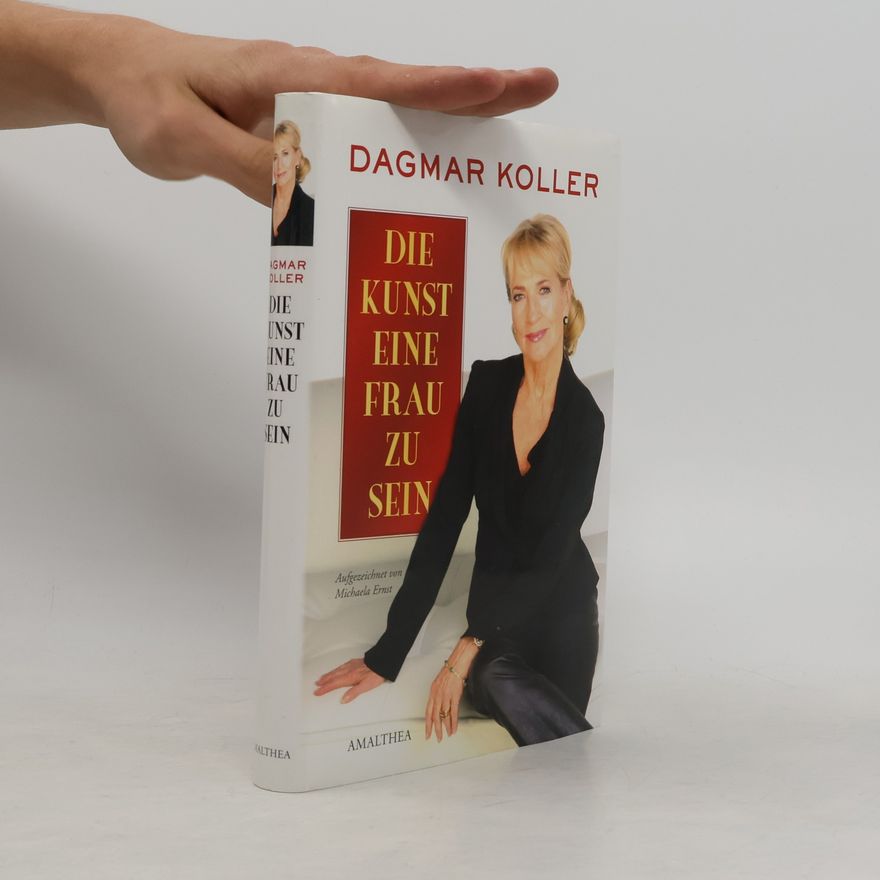Dagmar Koller Die Kunst eine Frau zu sein