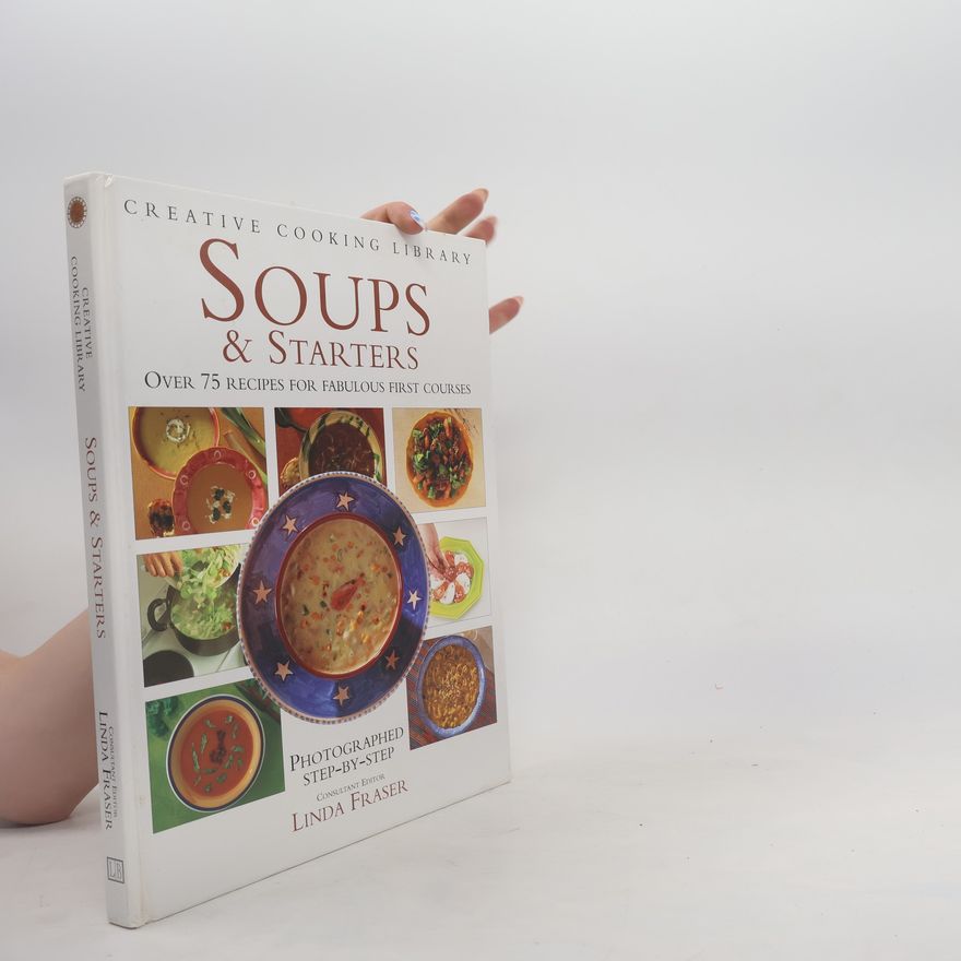 Linda Fraser Soups and Starters