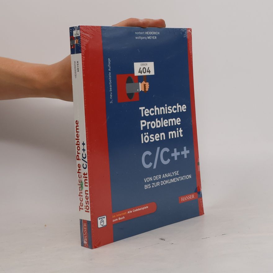 Norbert Heiderich Technische Probleme lösen mit C/C++