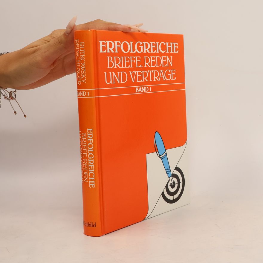 Autorenkollektiv Erfolgreiche. Briefe, Reden und Verträge 1