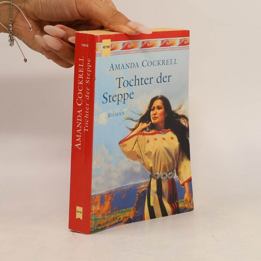 Amanda Cockrell Tochter der Steppe
