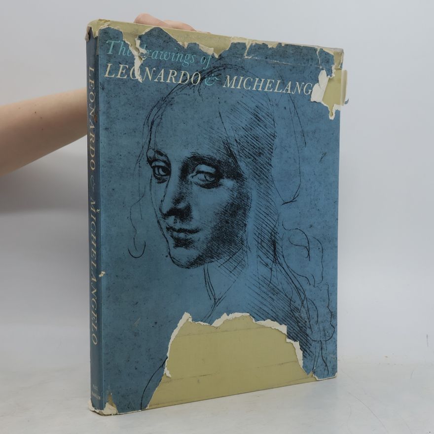 Jaromír Pečírka The Drawings of Leonardo and Michelangelo